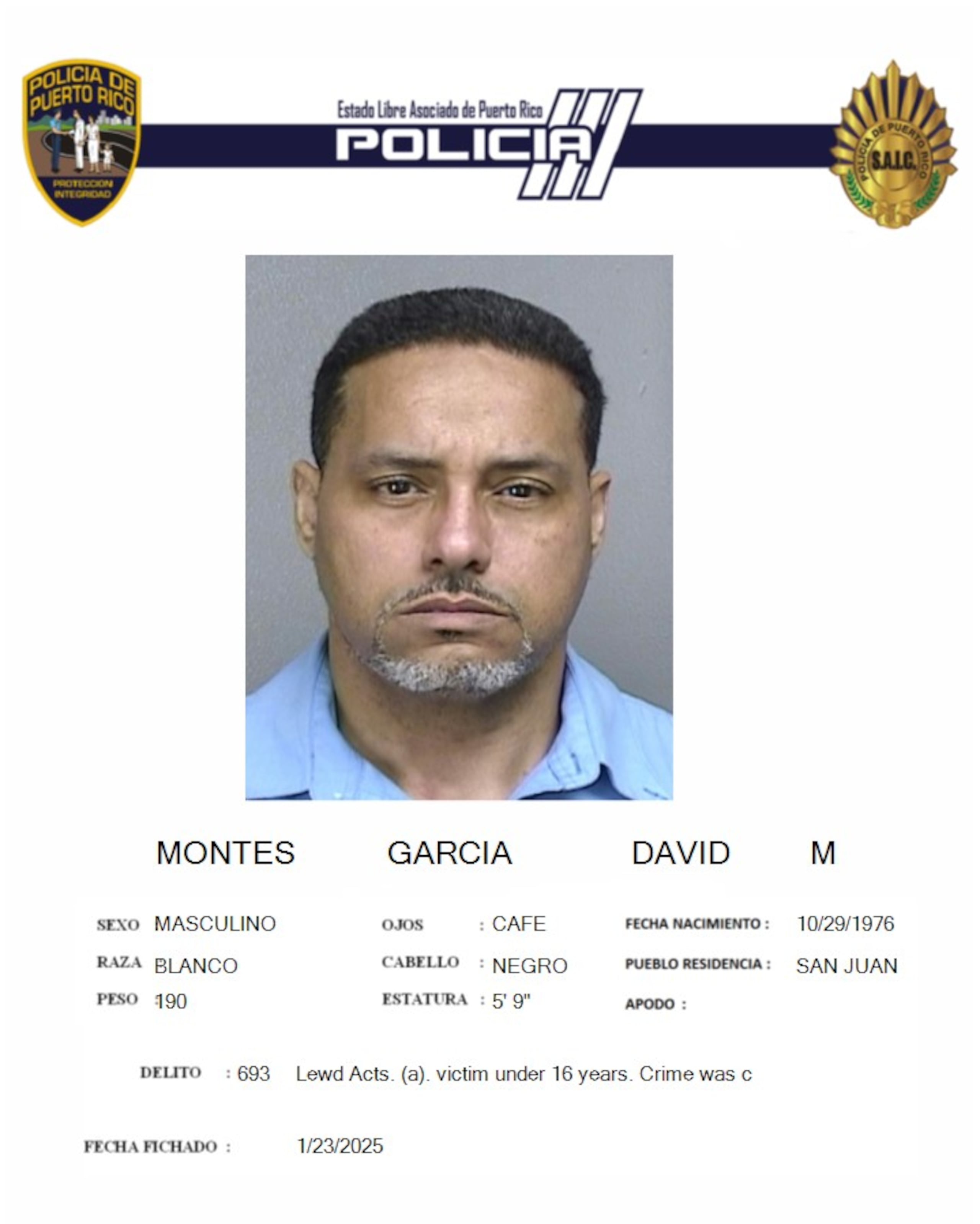 David M. Montes García, fue acusado por el delito de actos lascivos contra su hijastra.