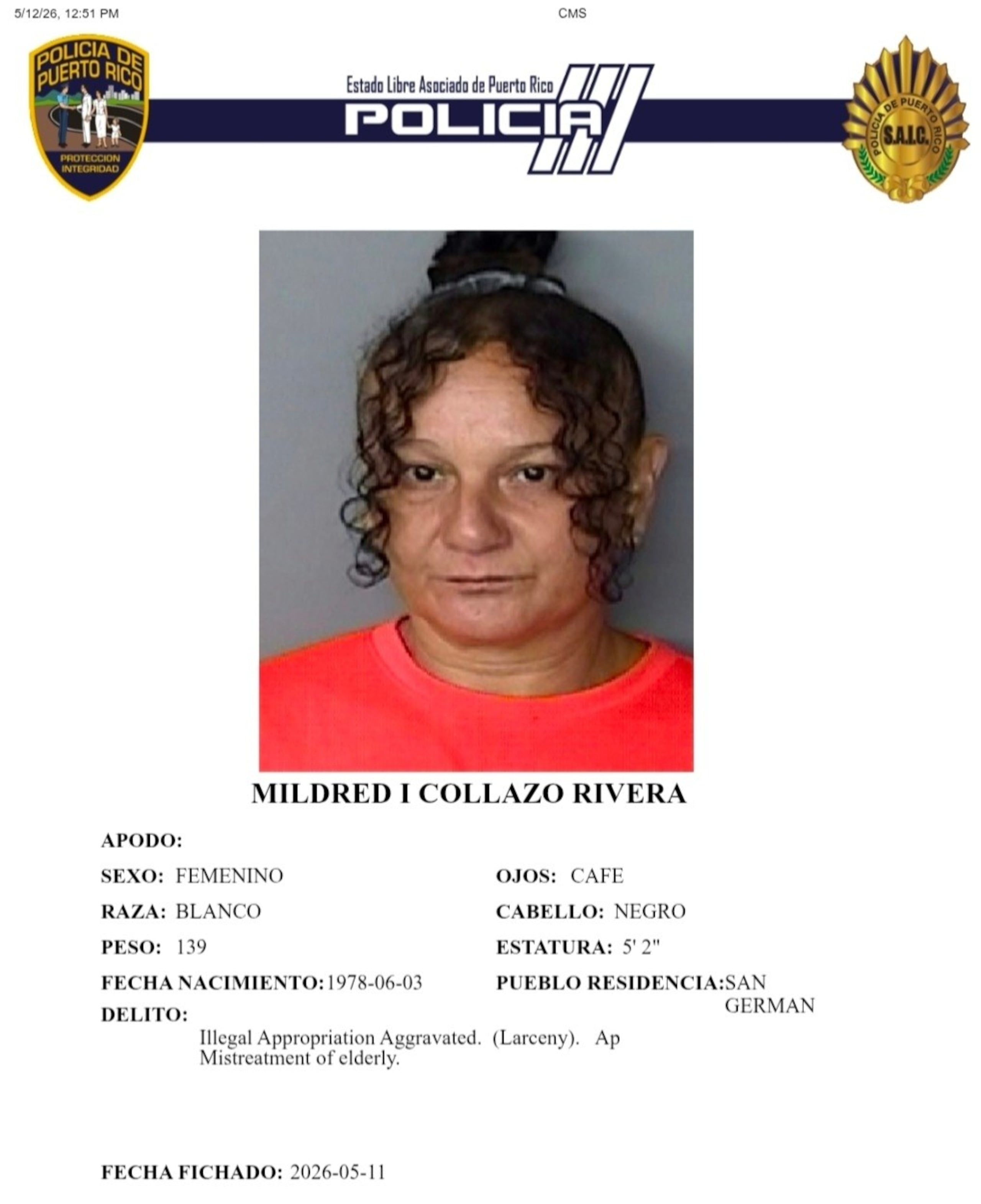 Mildred I. Collazo Rivera, enfrenta cargos junto a un hombre por maltrato de ancianos, escalamiento y apropiación ilegal.