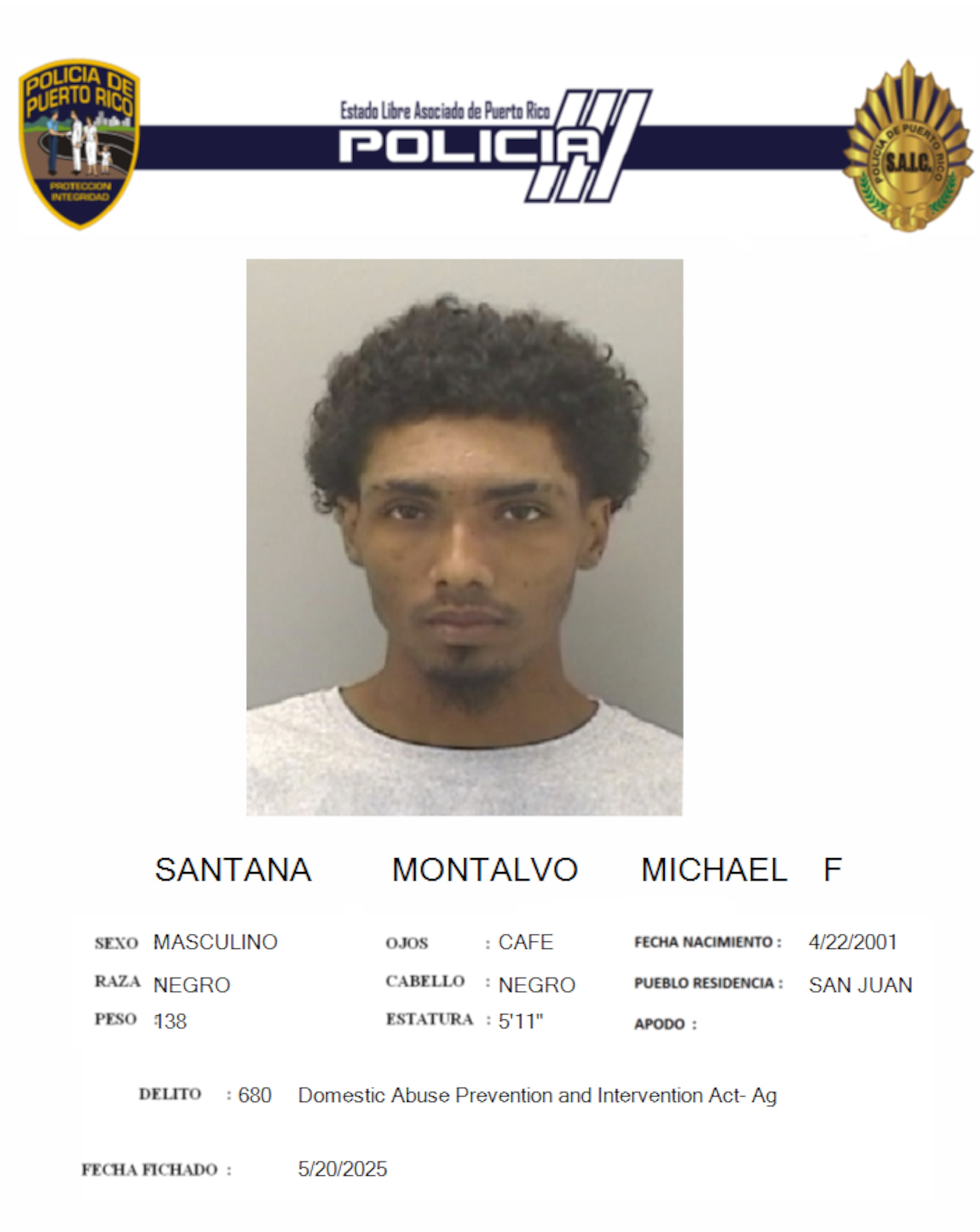 Santana Montalvo fue ingresado en el Complejo Correccional de Bayamón.
