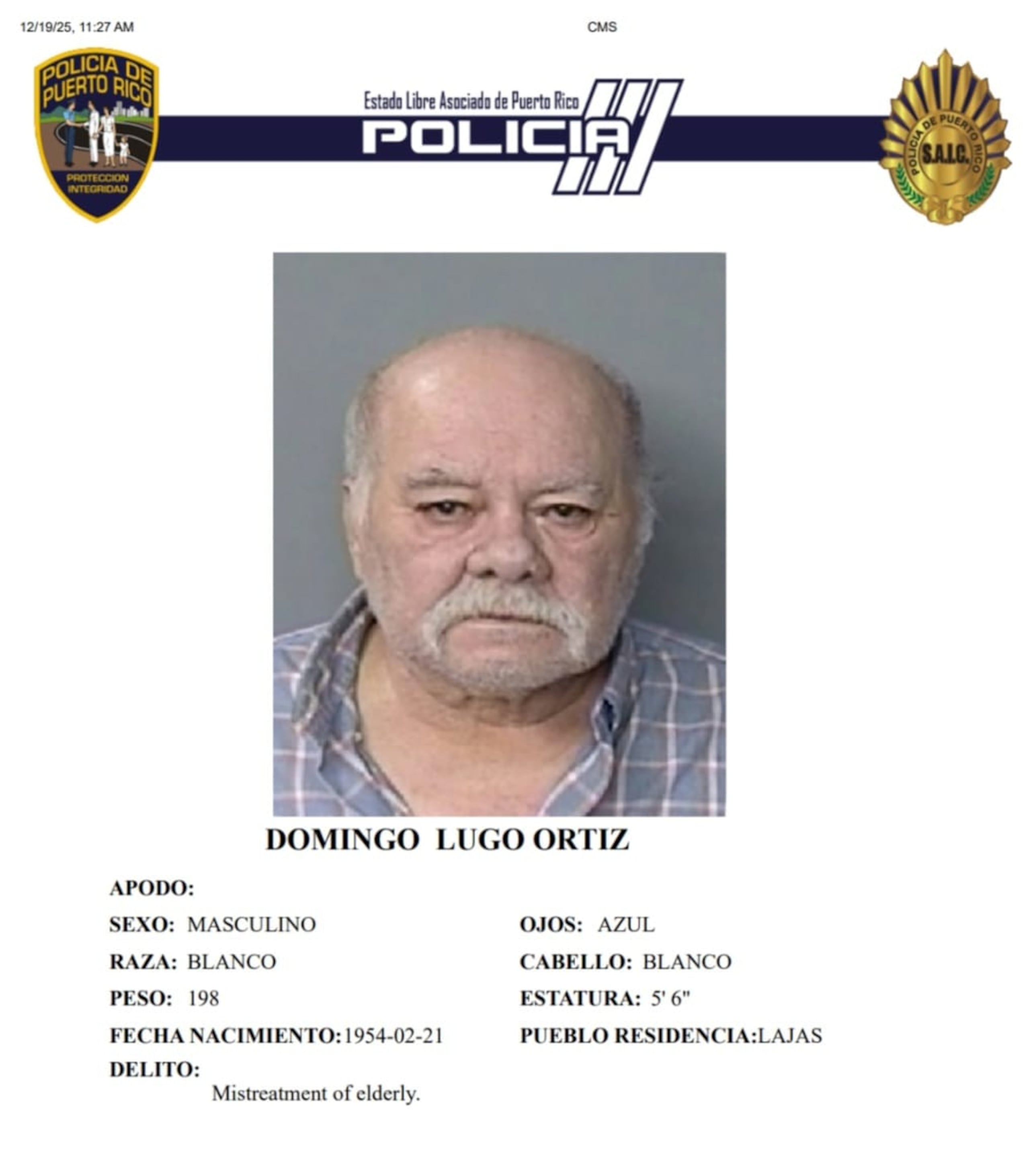 Domingo Lugo Ortiz, enfrenta un cargo por maltrato a una persona de edad avanzada, que en este caso es su madre de 93 años.