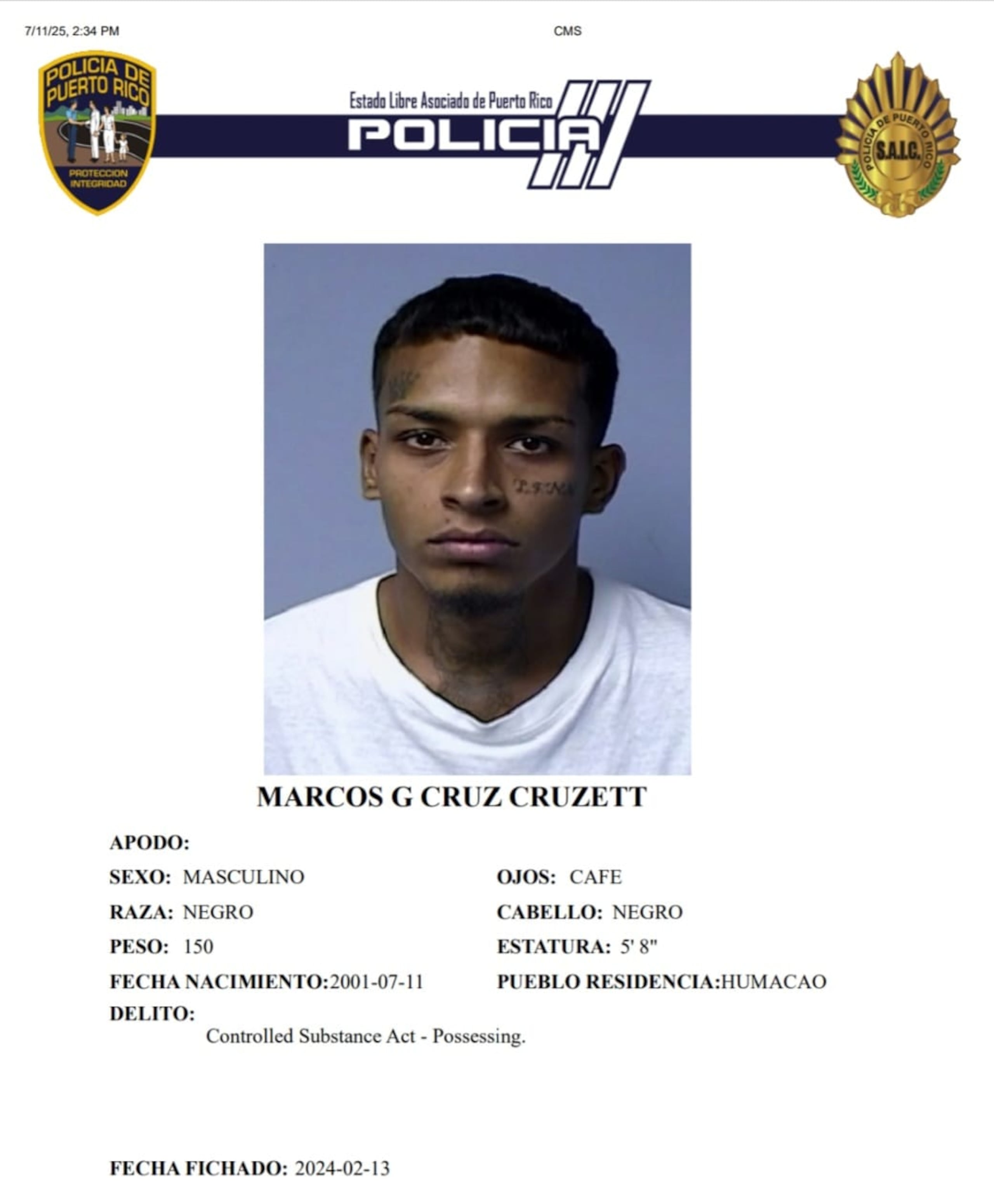 Las autoridades buscan al fugitivo Marcos G. Cruz Cruzett, de 24 años, acusado en ausencia por cargos de escalamiento agravado y apropiación ilegal agravada.