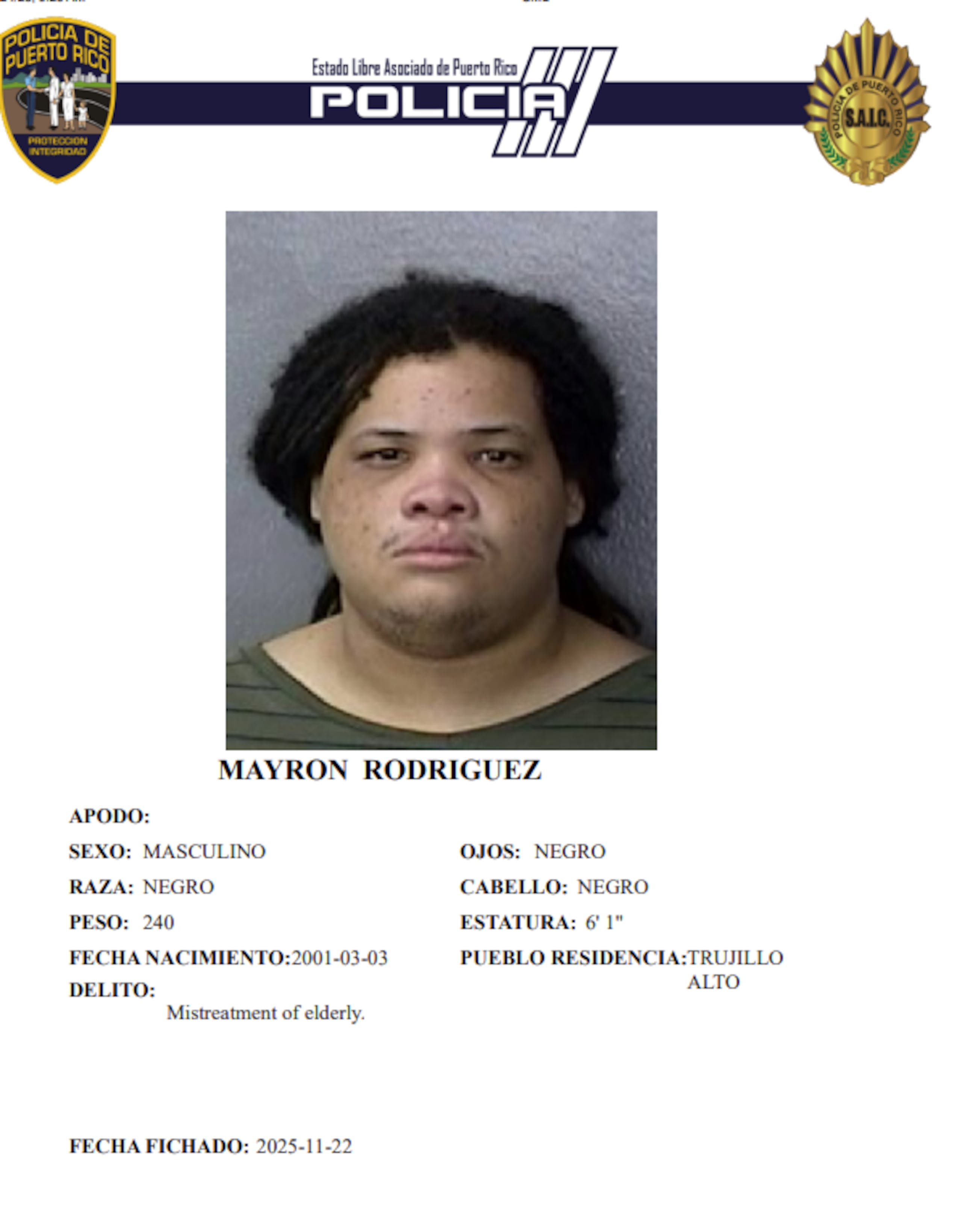 Mayron Rodríguez, enfrenta un cargo por maltrato a una persona de edad avanzada.