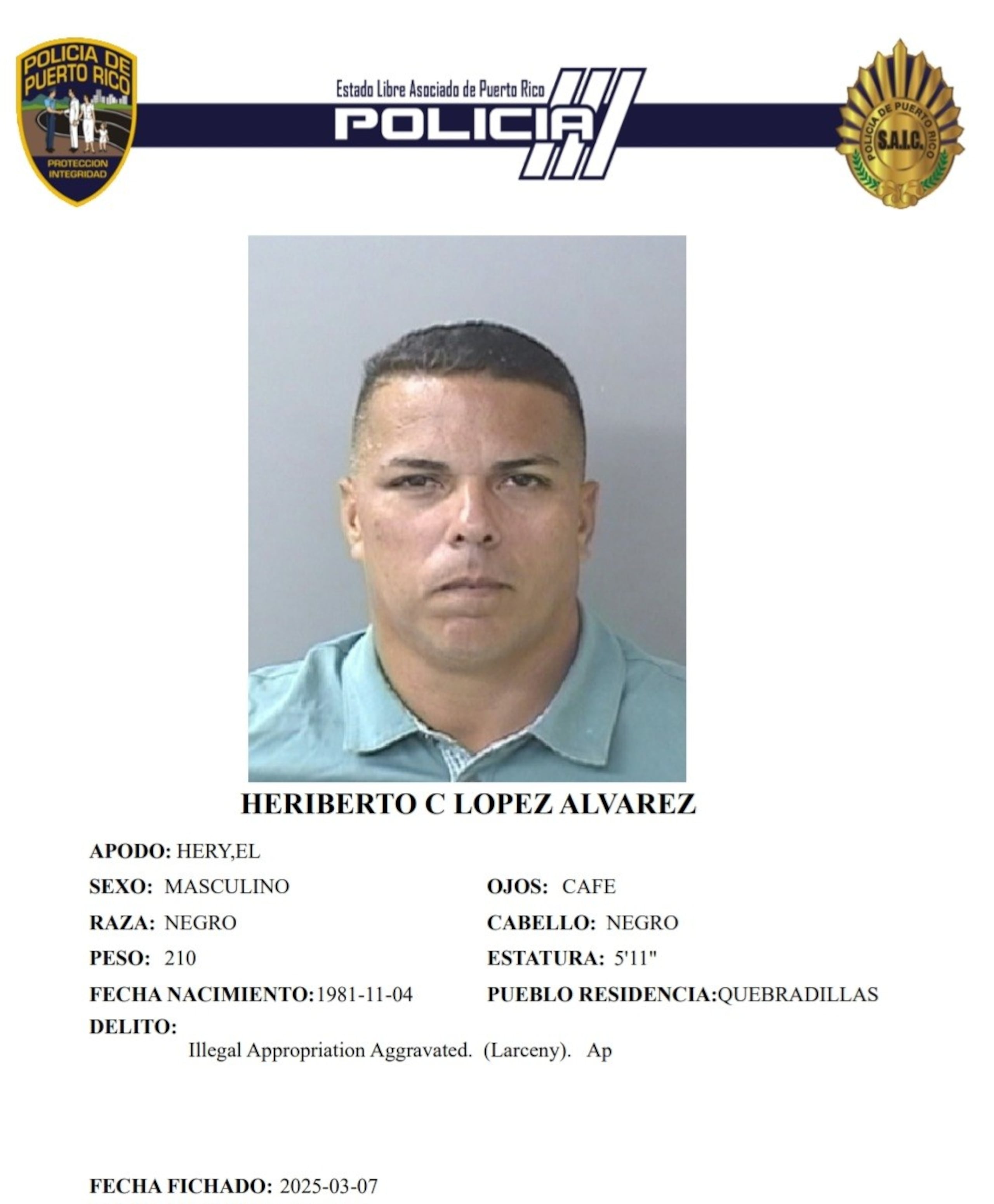 Contra Heriberto C. López Álvarez, se expidió una orden de arresto por fraude, entre otros delitos.