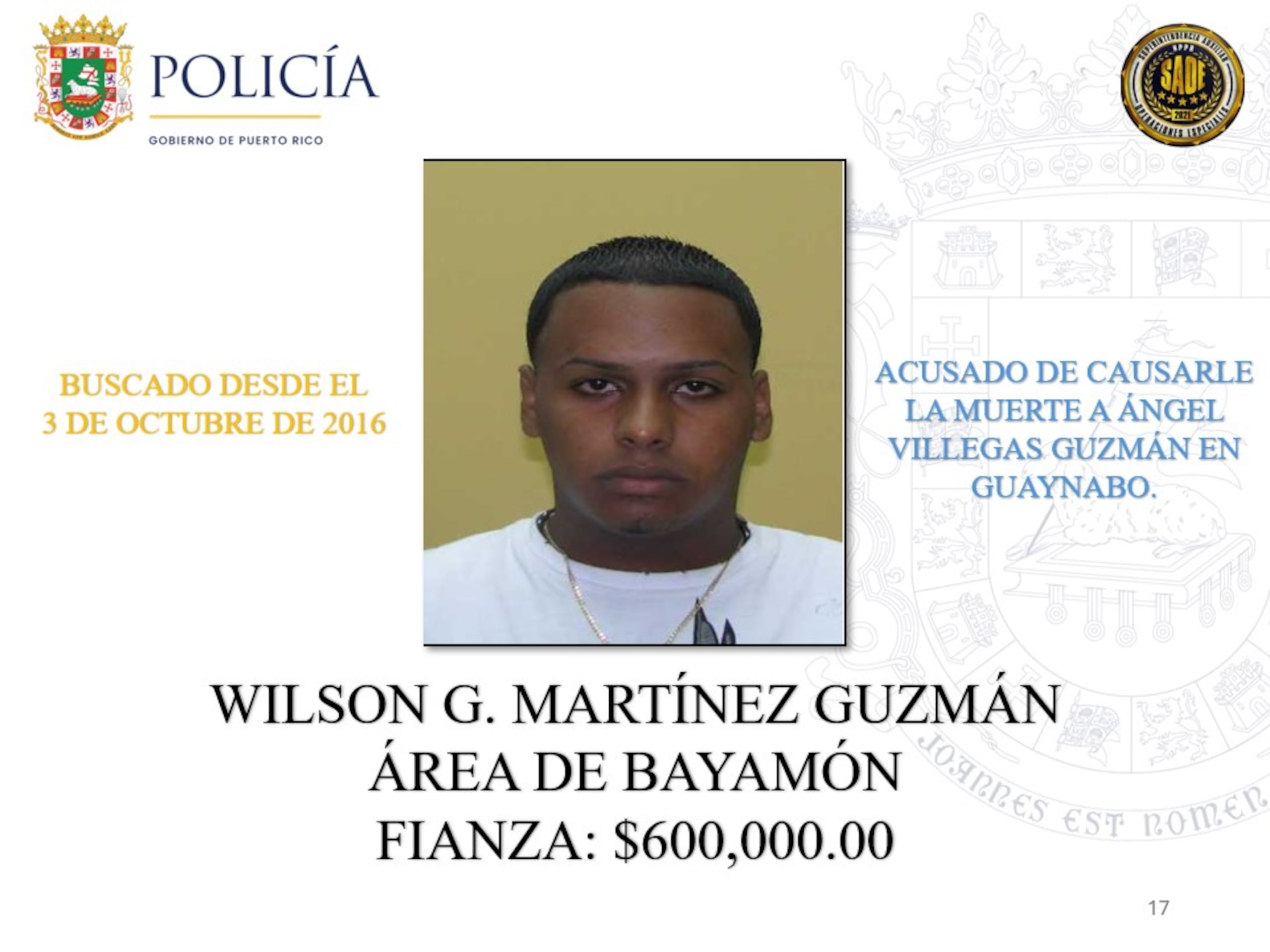 Wilson G. Martínez Guzmán | La Policía de Puerto Rico exhorta a la ciudadanía a colaborar con las autoridades para lograr la captura de 25 individuos que permanecen prófugos de la justicia y contra quienes pesan órdenes de arresto por delitos de asesinato ocurridos en distintos municipios de la Isla.
Estos individuos son considerados de alta peligrosidad y son buscados por hechos que han cobrado la vida de múltiples víctimas. Algunos de ellos han evadido la justicia durante años, mientras que otros enfrentan acusaciones recientes por asesinatos cometidos durante el presente año.