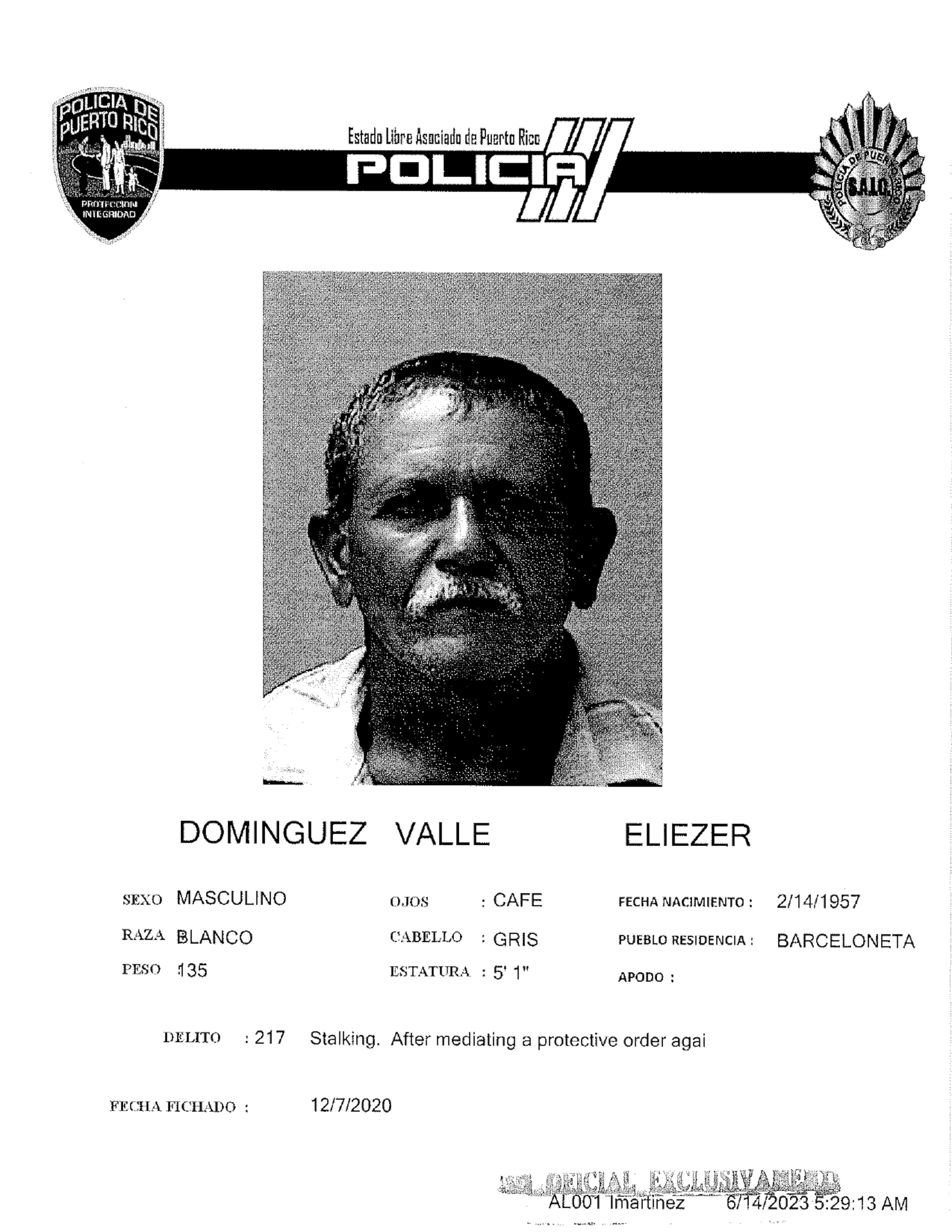 Eliezer Domínguez Valle tenía expediente criminal, precisó la Policía.