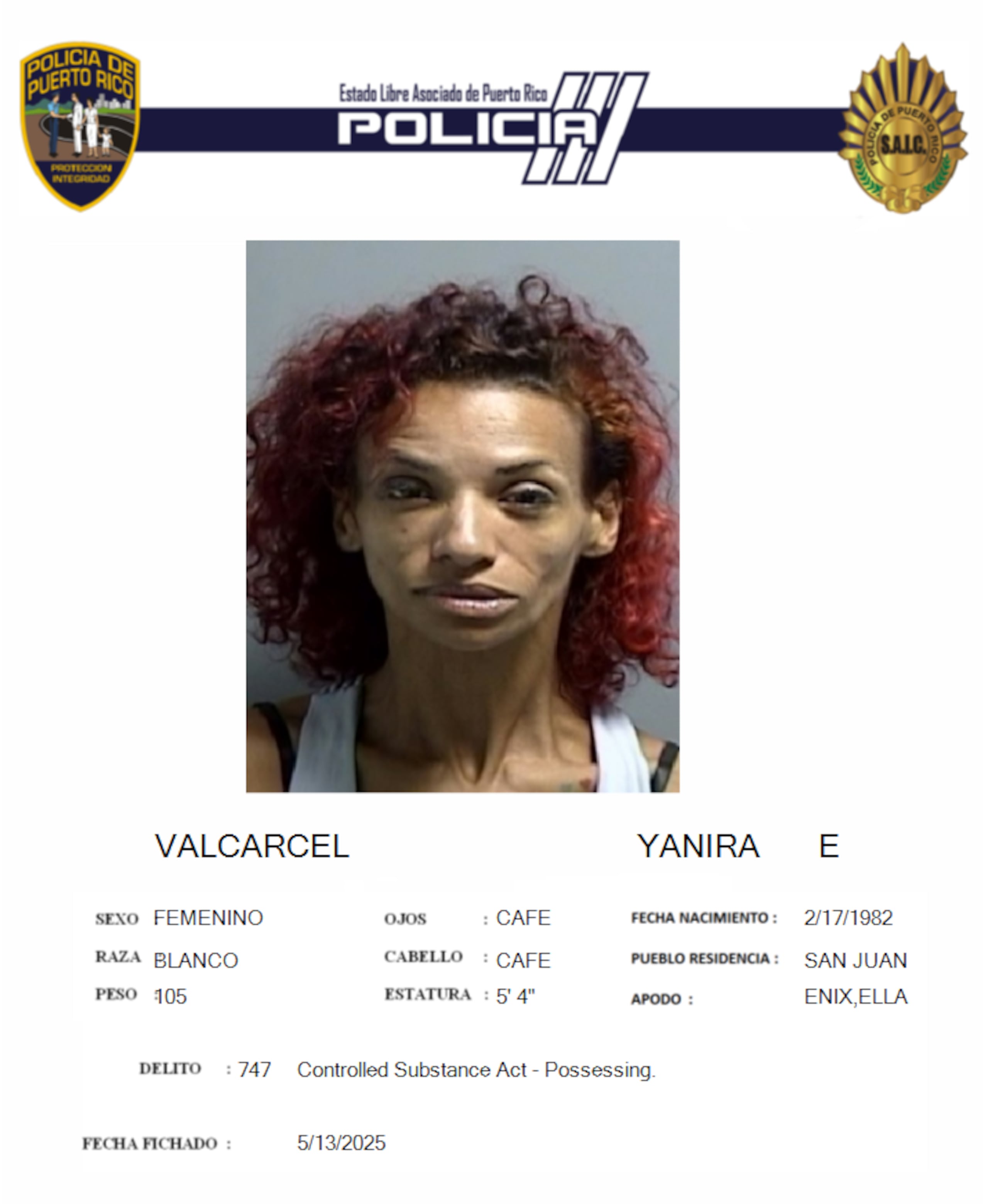 Yanira E. Valcárcel, está acusada por violación a la Ley de Sustancias Controladas y obstrucción a la justicia.