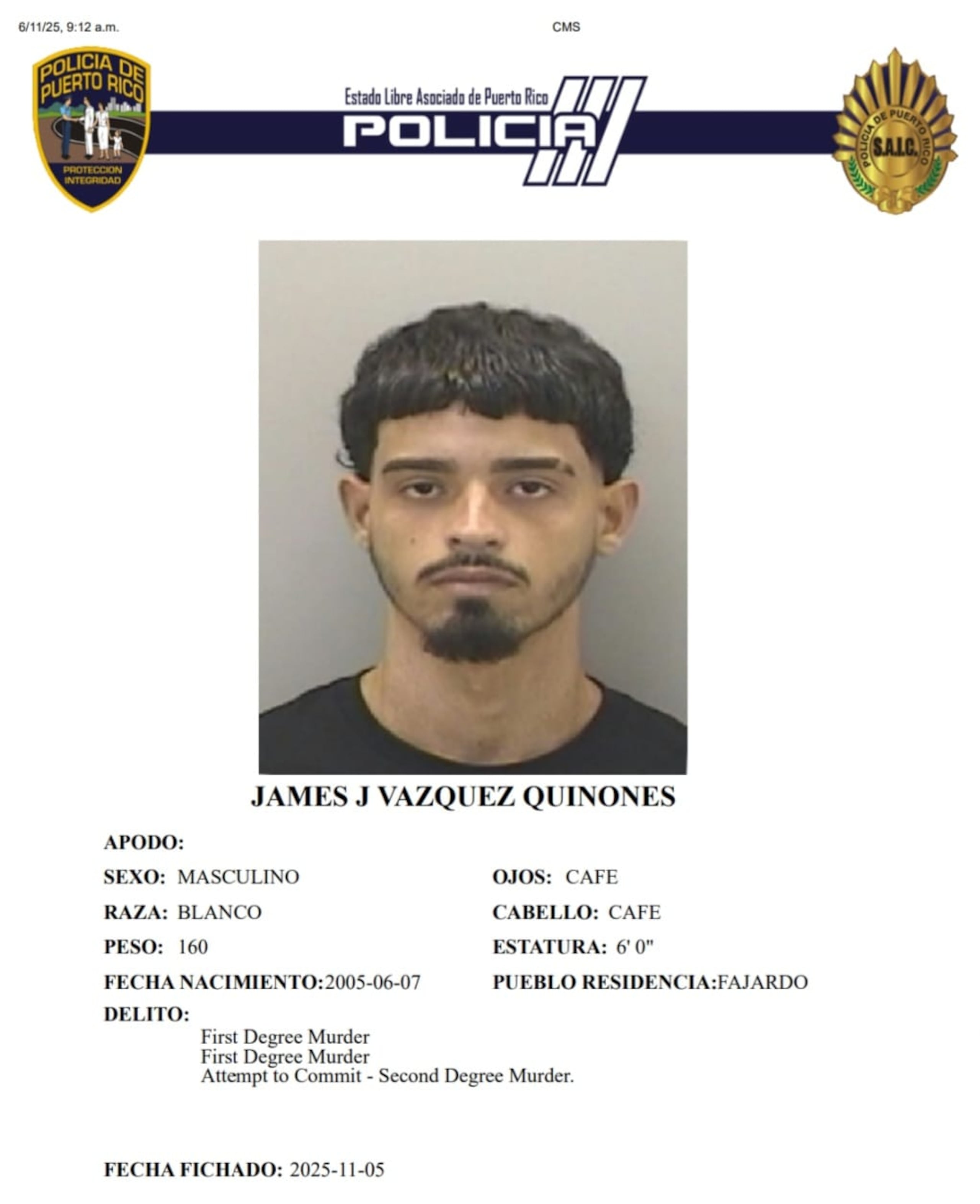 Contra James J. Vázquez Quiñones, pesaba una orden de arresto por un doble asesinato ocurrido 19 de junio, en la calle Luis De Celis Pérez, de la barriada Obrera, en Fajardo.