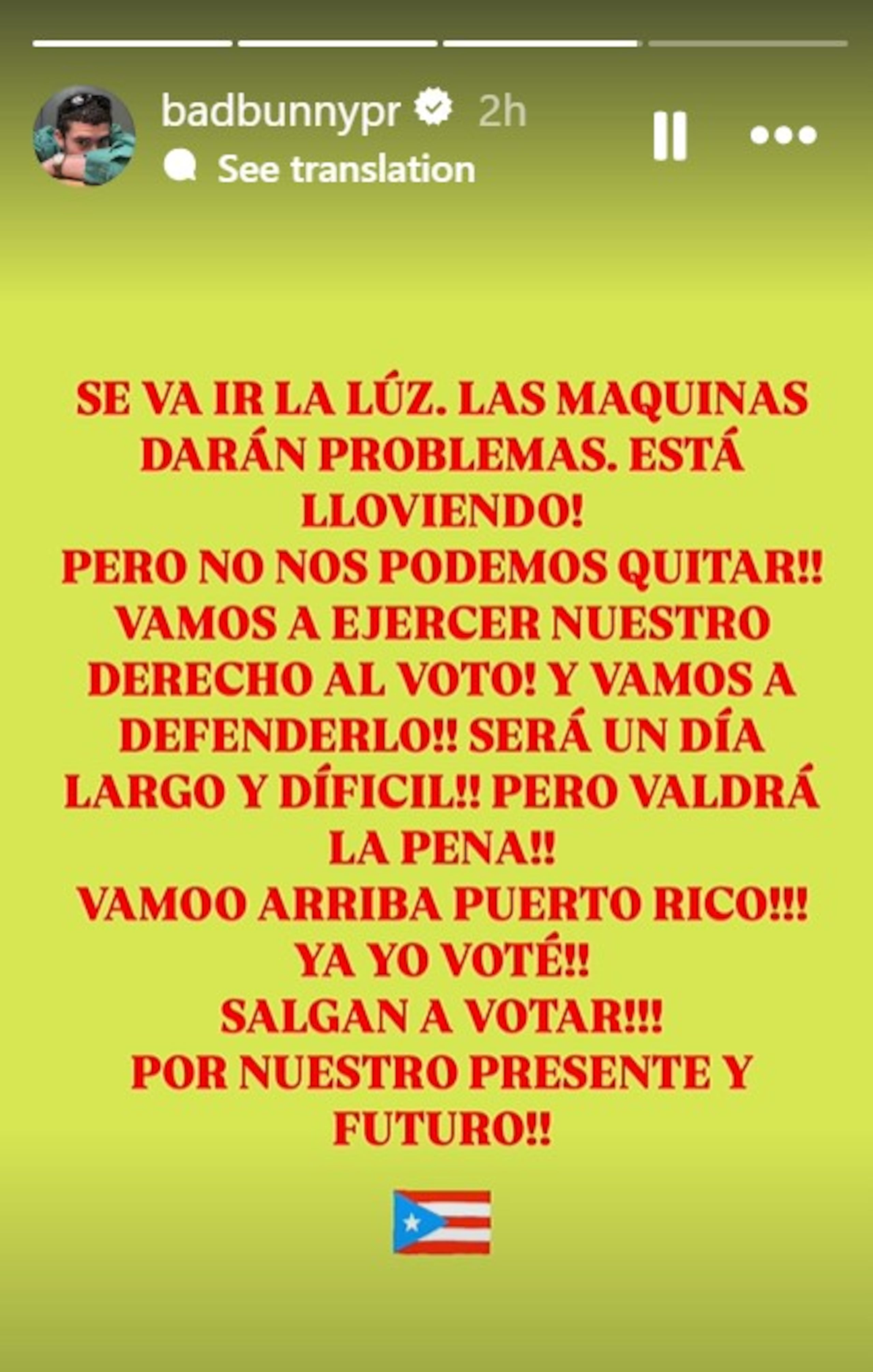 El artista se ha mantenido alentando a salir a votar.
