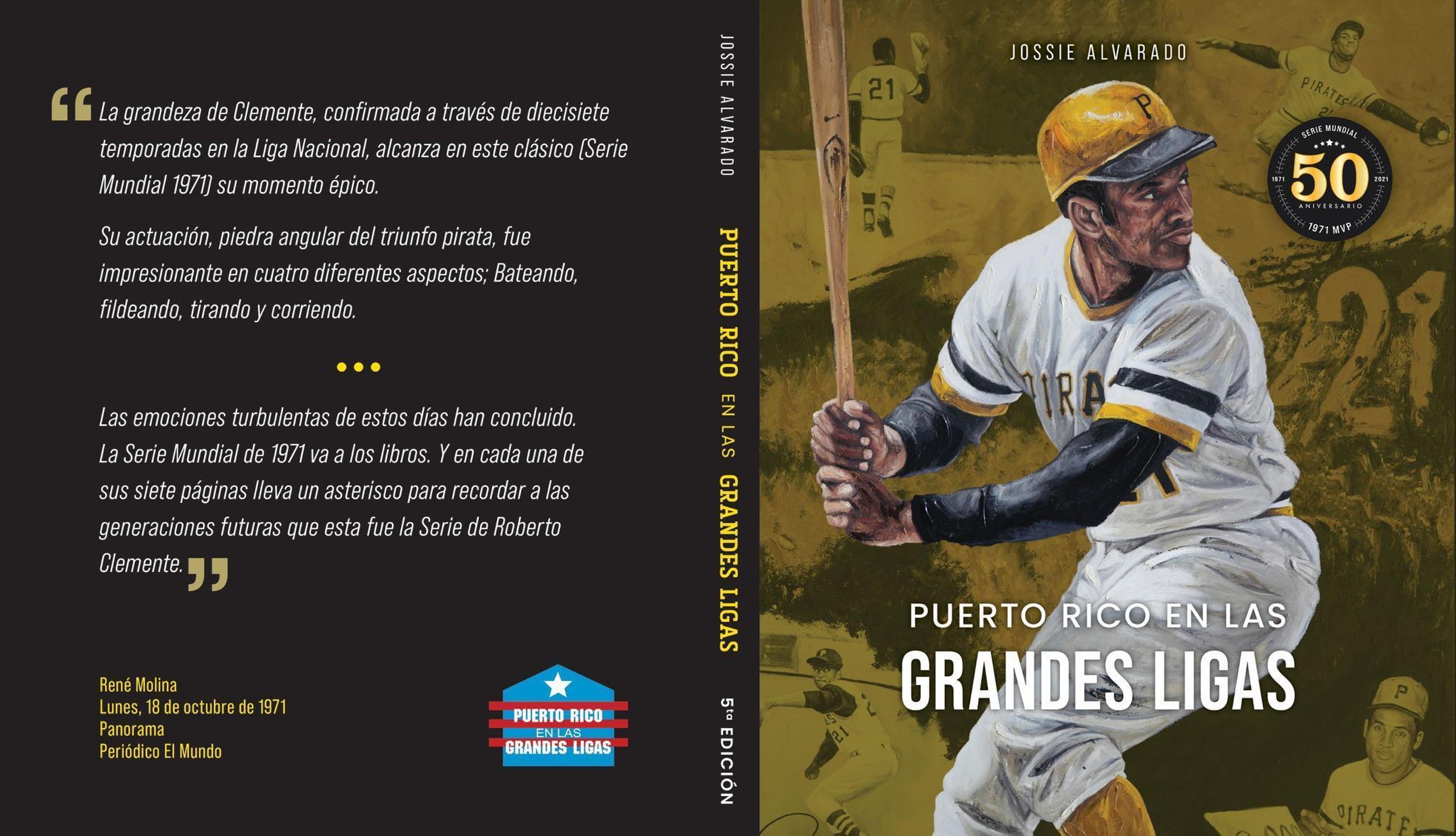 Contraportada y portada de la quinta edición del trabajo Puerto Rico en las Grandes Ligas, del historiador y escritor de béisbol salinense Jossie Alvarado.